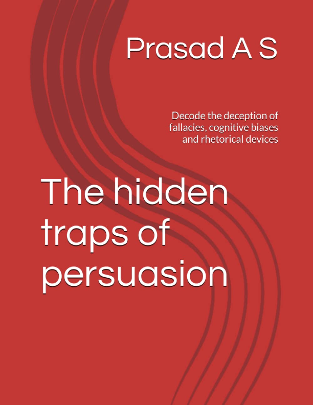 The Hidden Traps of Persuasion - Book Cover